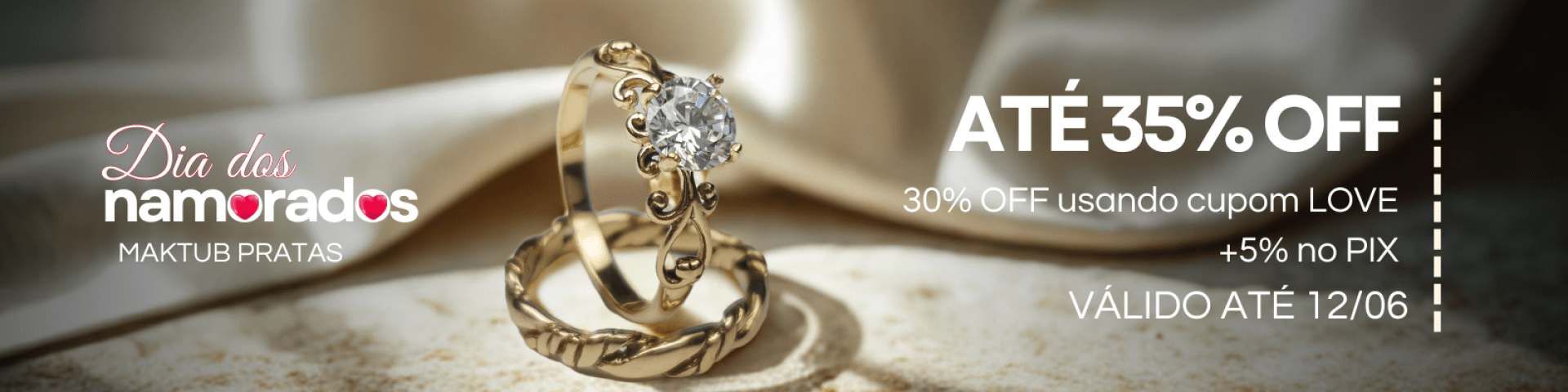 Até 35% OFF Dia dos Namorados 2025
