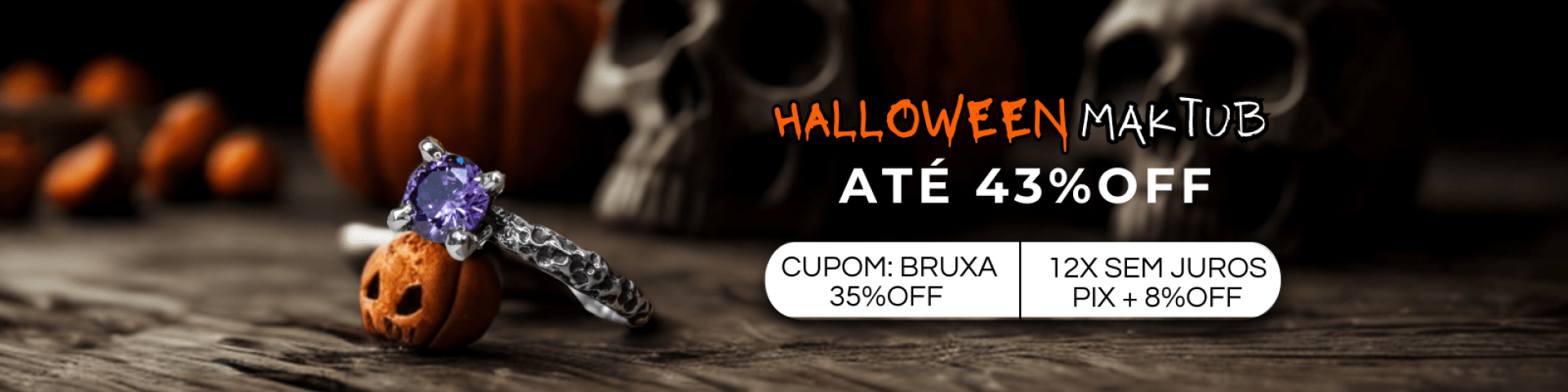 Mês do Halloween até 43%OFF