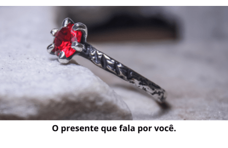 O presente que fala por você.